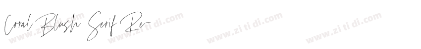Coral Blush Serif Re字体转换